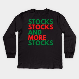 STOCKS, STOCKS, AND MORE STOCKS Kids Long Sleeve T-Shirt